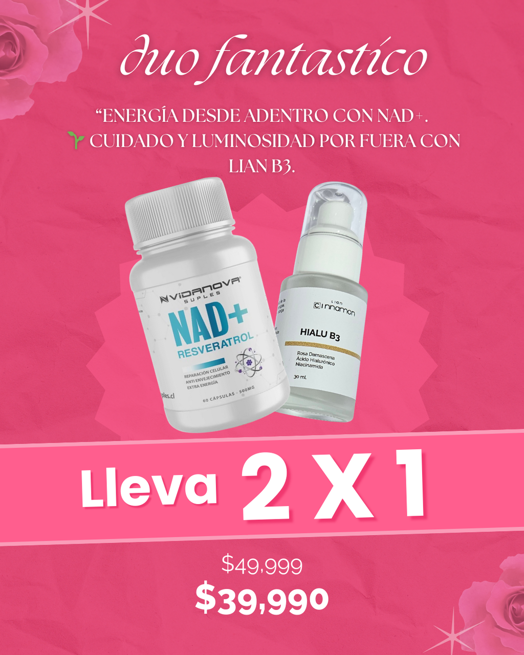 “Energía desde adentro con NAD+. 🌱 Cuidado y luminosidad por fuera con Lian B3. 💧 Tu mejor versión, todos los días.”